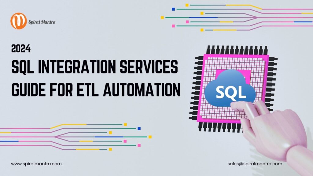 2024 SQL Integration Services Guide for ETL Automation