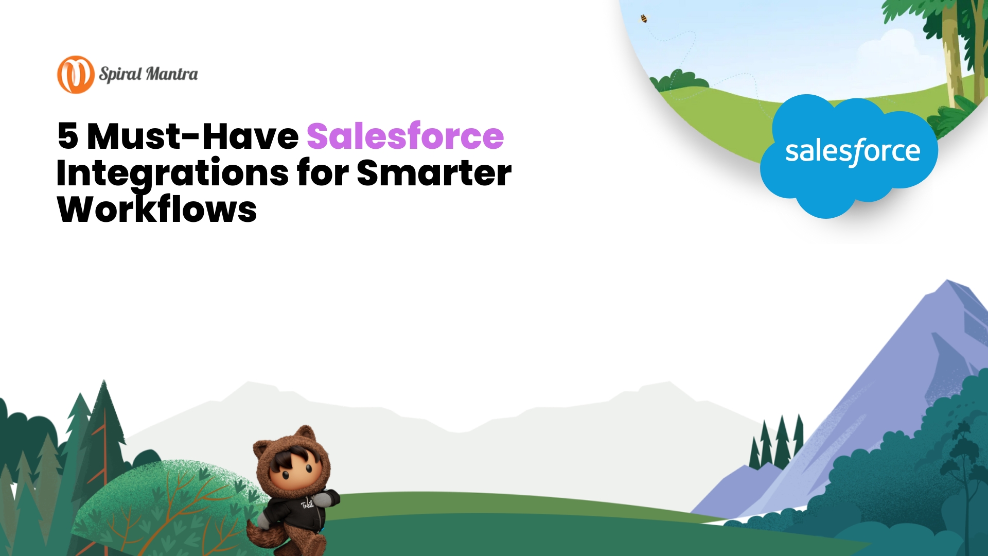 5 Must-Have Salesforce Integrations for Smarter Workflows