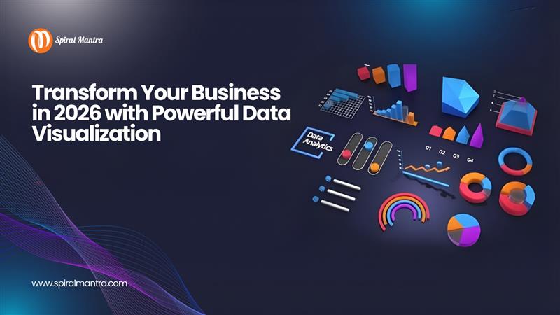 Transform Your Business in 2026 with Powerful Data Visualization
